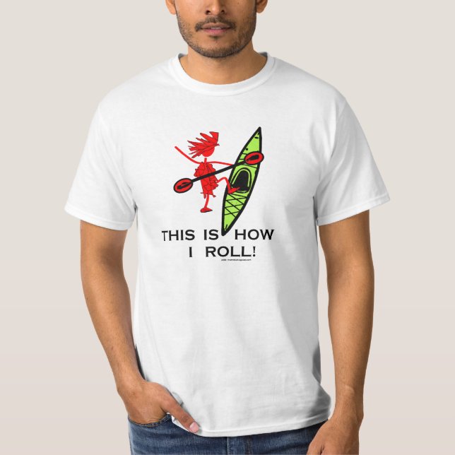 Camiseta Isto é como eu rolo (o caiaque) (Frente)