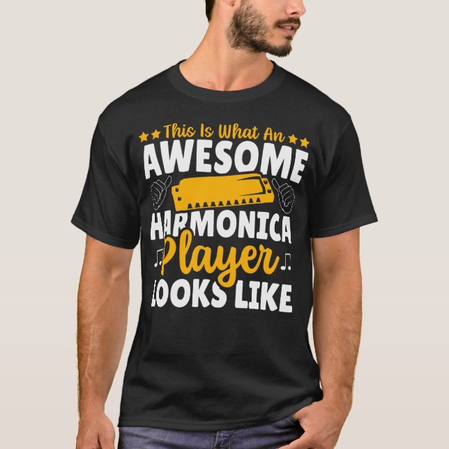 Camiseta Isto É Como Se Parece Um Tocador de Harmônica Incr (Frente)