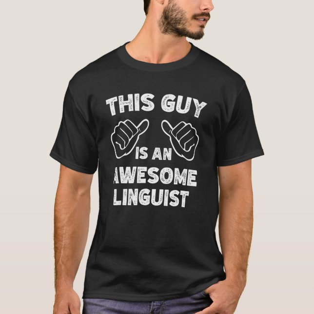 Camiseta Isto é como um linguista incrível (Frente)