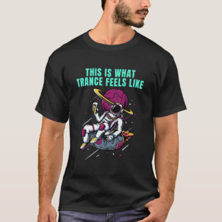Camiseta Isto É O Que A Trança Se Sente Como A Trança