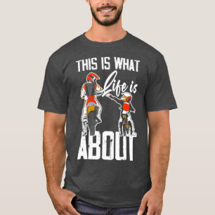 Camiseta Isto É O Que A Vida É Sobre Pai Son Motocross