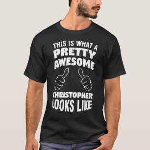 Camiseta Isto é o que é incrível Christopher Christopher