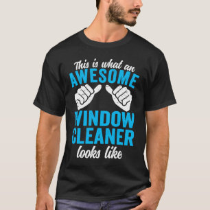Camiseta Isto é o que é incrível o 'Windows Cleaner'