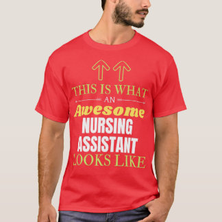 Camiseta Isto É O Que Parece Um Assistente De Enfermagem In