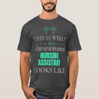 Camiseta Isto É O Que Parece Um Assistente De Enfermagem In