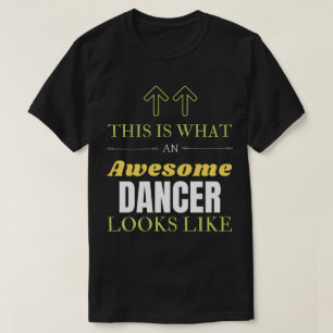 Camiseta Isto é o que parece um bailarino incrível