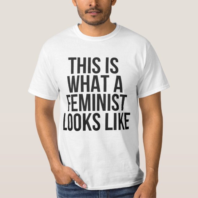 Camiseta Isto É O Que Parece Um Feminista - Feminismo (Frente)