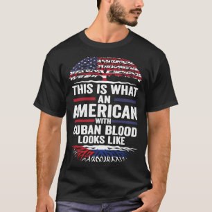 Camiseta isto é o que um americano com sangue cubano parece
