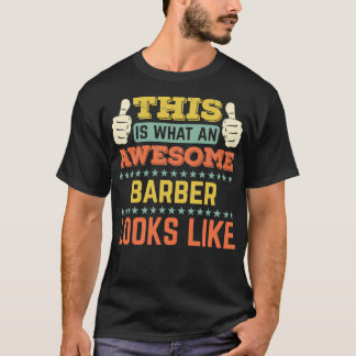 Camiseta Isto É O Que Um Barbeiro Fantástico Parece Clássic