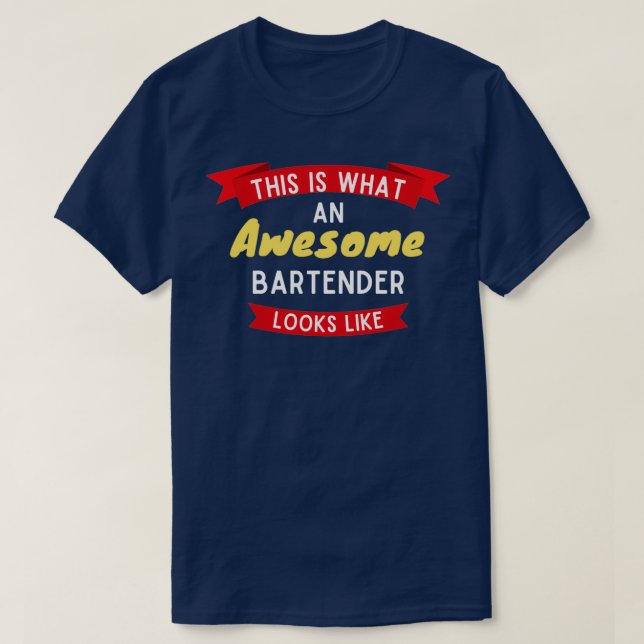 Camiseta Isto É O Que Um Barman Fantástico Parece 4 (Frente do Design)