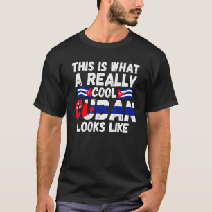 Camiseta isto é o que um cubano realmente legal se parece c