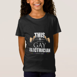 Camiseta Isto É O Que Um Elétrico Gay parece LGBT