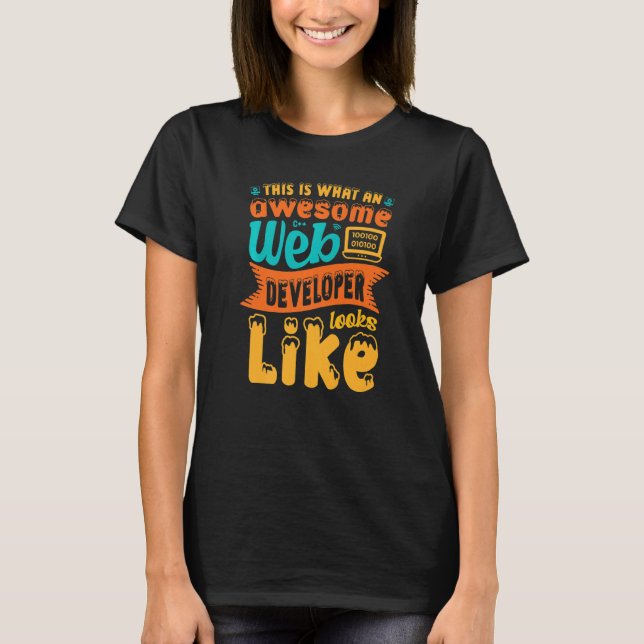 Camiseta Isto É O Que Um Espetacular Desenvolvedor Da Web S (Frente)