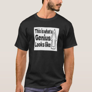 Camiseta Isto É O Que Um Gênio Parece Citar Sarcasti