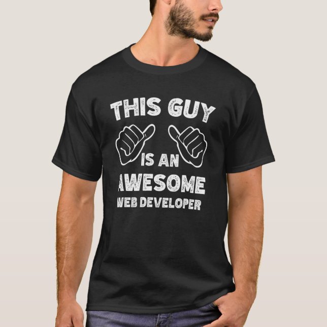 Camiseta Isto é o que um incrível desenvolvedor Web parece (Frente)