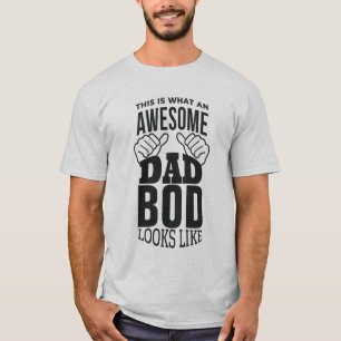 Camiseta Isto é o que um PAI BOD INCRÍVEL parece - engra