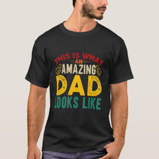 Camiseta Isto É O Que Um Pai Incrível Parece Com Faes