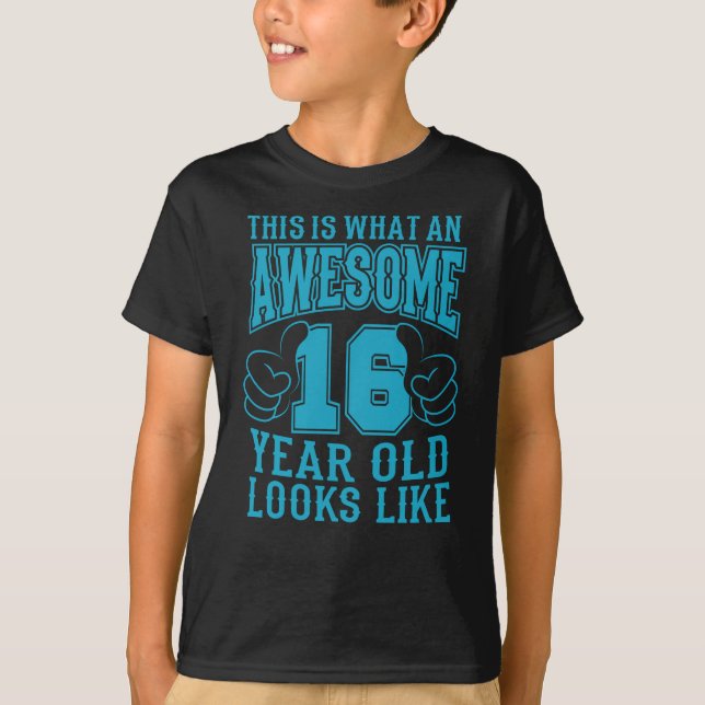 CAMISETA ISTO É O QUE UM PRIMEIRO 16 ANOS DE IDADE 16 ANOS  (Frente)
