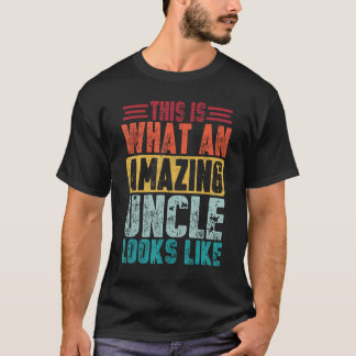 Camiseta Isto É O Que Um Tio Incrível Se Parece Com Pais