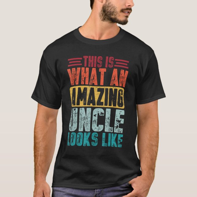 Camiseta Isto É O Que Um Tio Incrível Se Parece Com Pais (Frente)