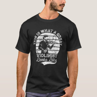 Camiseta Isto É O Que Um Violinista De Excelente Parece Ser
