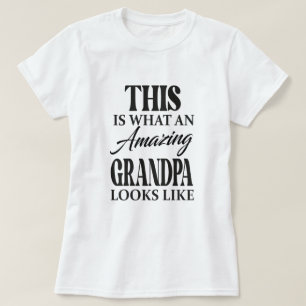Camiseta Isto é o que um vovô incrível parece