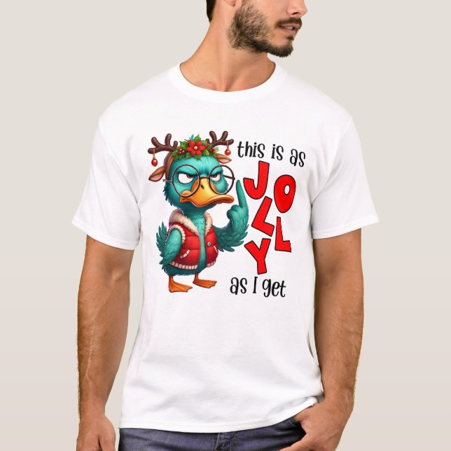 Camiseta Isto é tão alegre quanto eu - Sarcastic Grumpy Duc (Frente)