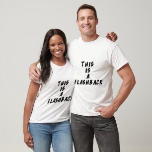 Camiseta Isto é um flashback