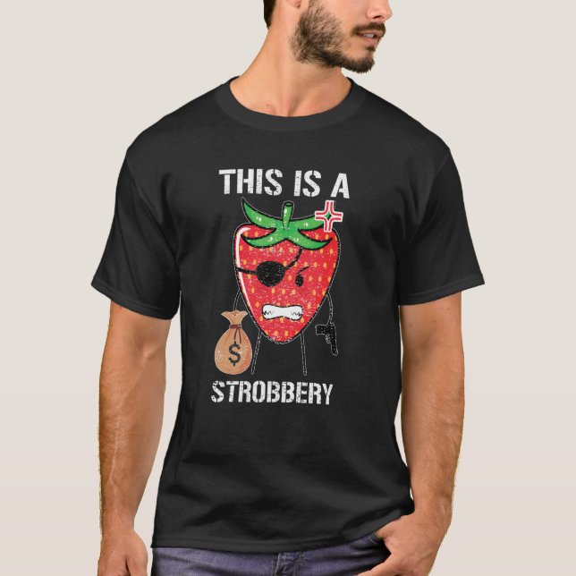Camiseta Isto é um strobbery (Frente)
