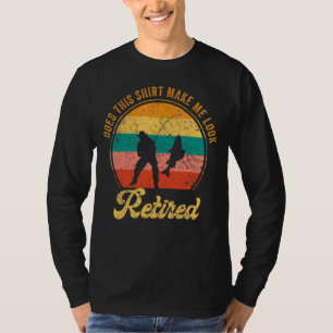 Camiseta Isto Faz-Me Parecer Um Humor De Reforma Aposentado