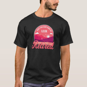 Camiseta Isto Faz-Me Parecer Um Reformista Aposentado?