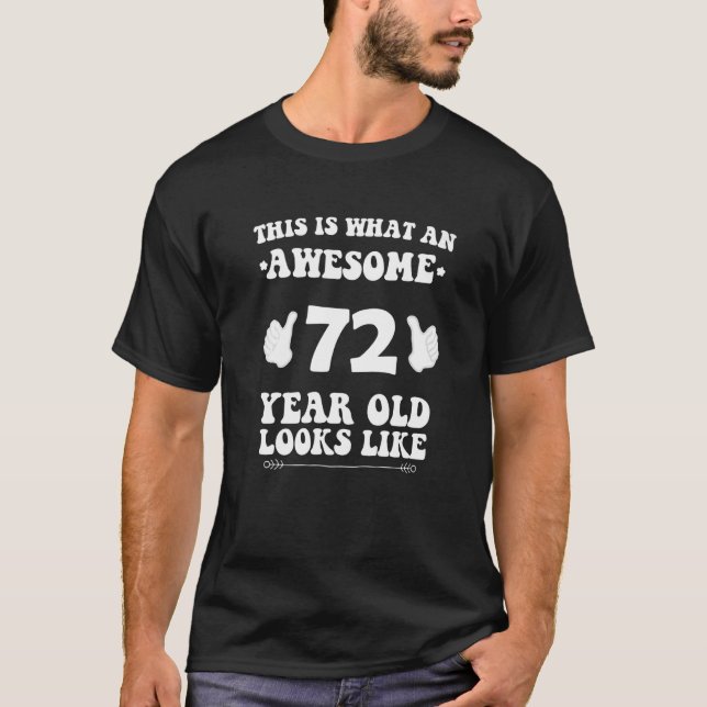 Camiseta Isto que parece um Incrível 72 anos de idade 72º b (Frente)