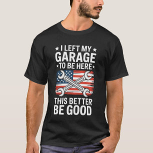 Camiseta Isto Tem Que Ser Bom Sinalização de Mecânico de Of