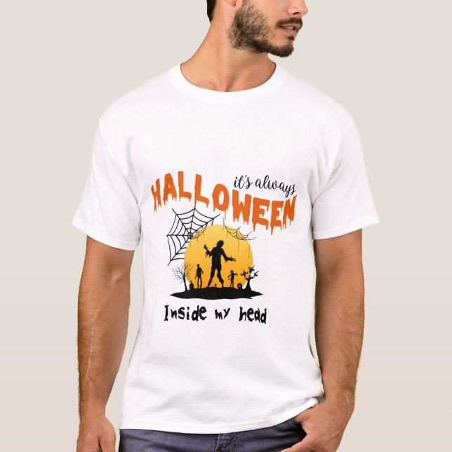 Camiseta it is always Halloween inside my head (Frente)