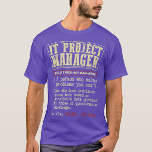 Camiseta IT Project Manager Funny Definition