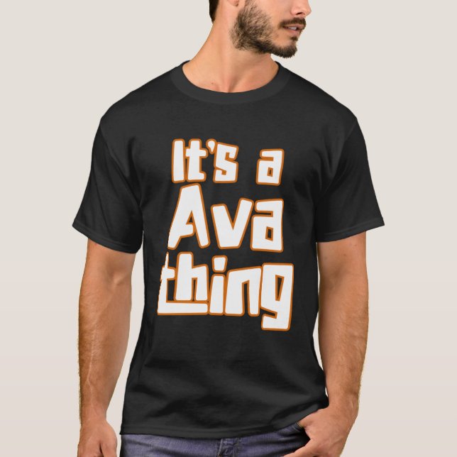 Camiseta It s a Ava Thing (Frente)