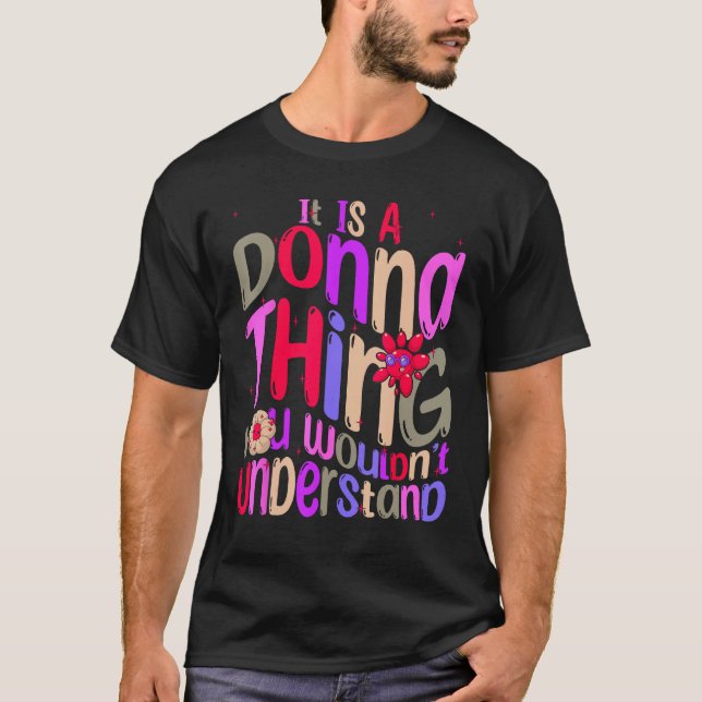 Camiseta It s a Donna Thing You Wouldn t Understand Groovy  (Frente)