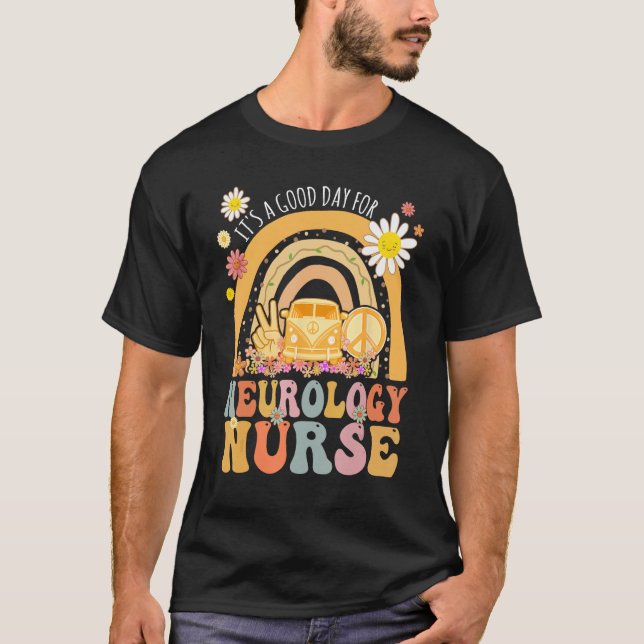 Camiseta It s A Good Day For Neurology Nurse Groovy Hippie  (Frente)