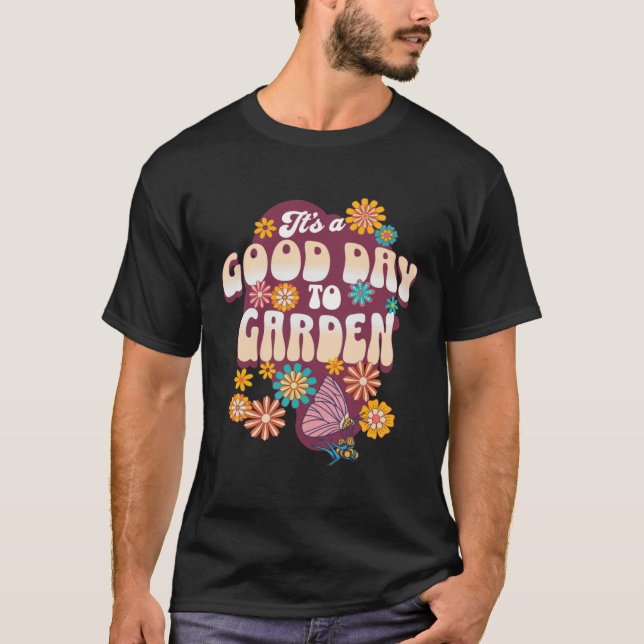 Camiseta It s a Good Day to Garden Groovy Flowers Butterfly (Frente)