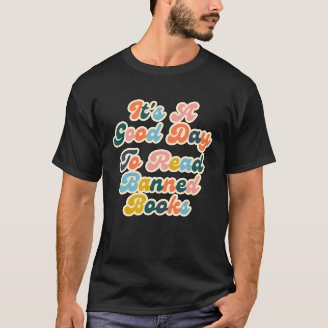 Camiseta It s A Good Day To Read Banned Books Reading Banne (Frente)