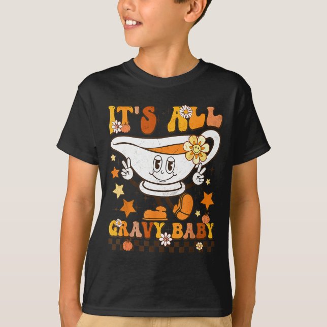 Camiseta It’s All Gravy Baby Shirt Retro Groovy Happy Thank (Frente)
