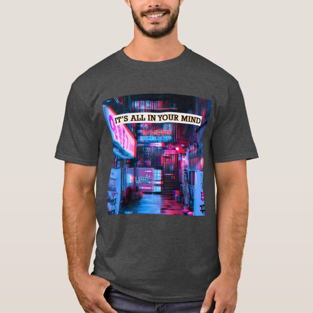 Camiseta It s All In Your Mind Vaporwave 80s 90s Cyberpunks (Frente)