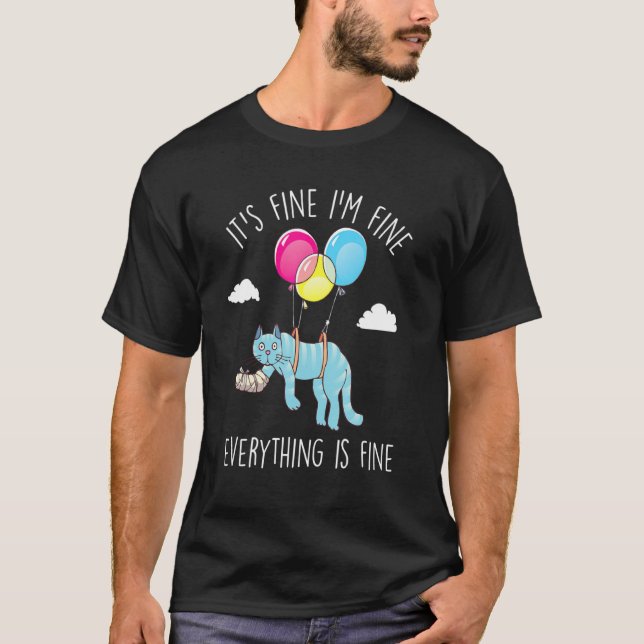 Camiseta It S Fine I M Fine Everything Is Fine Funny Cat Lo (Frente)