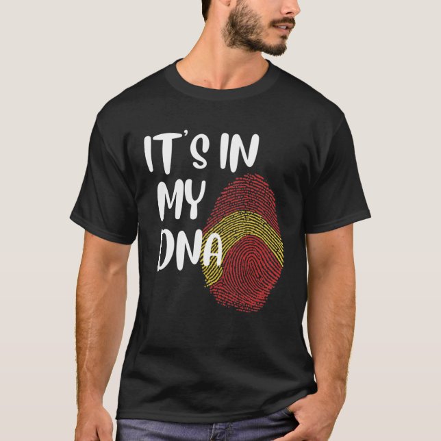 Camiseta It s In My DNA Spanish Proud Español Spanish Flag (Frente)
