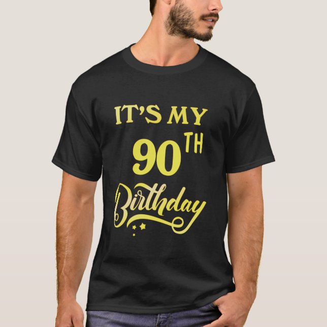 Camiseta It s My 90th Birthday Tee 90 Years Old 90th  (Frente)