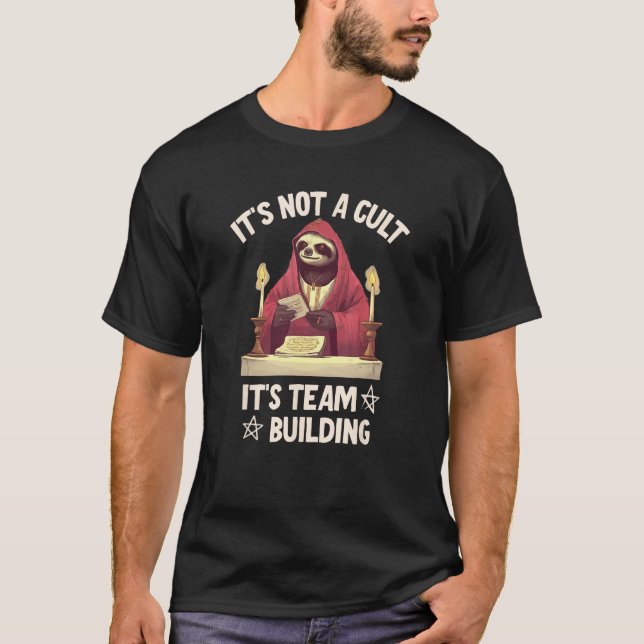 Camiseta It s Not a Cult It s Team Building 4 (Frente)