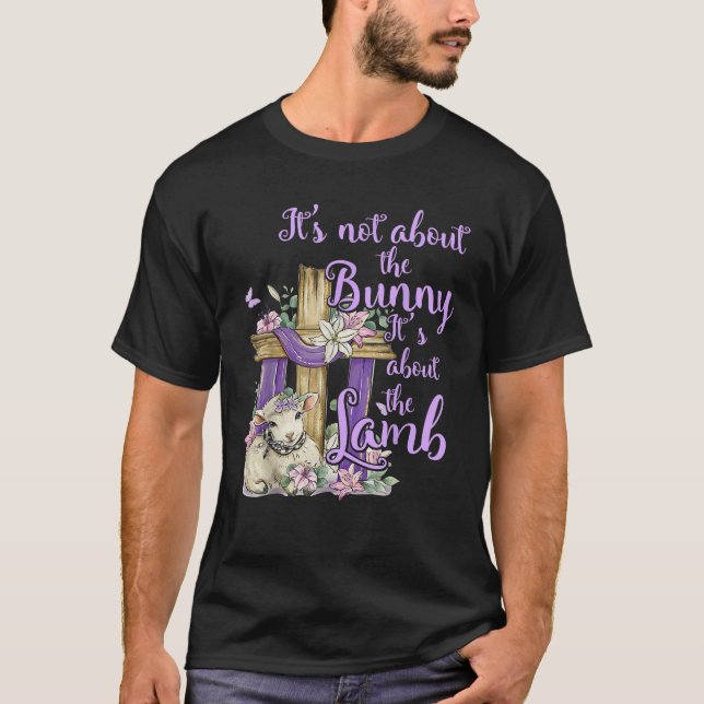 Camiseta It s Not About The Bunny It s About The Lamb Cute  (Frente)