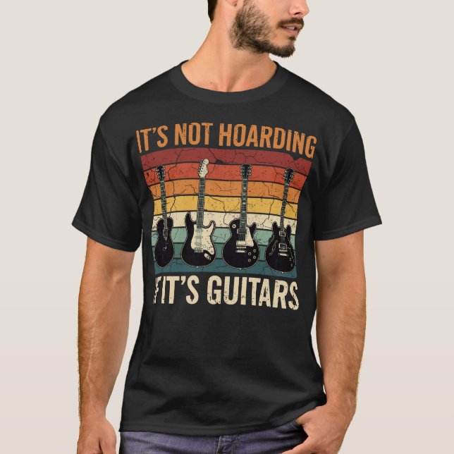 Camiseta It’s Not Hoarding If It’s Guitars Funny Guitar  (Frente)