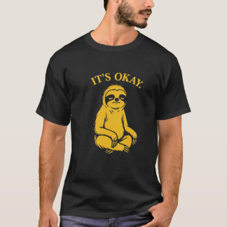 Camiseta It’s Okey – Minimalist Chill Mood Statement Design