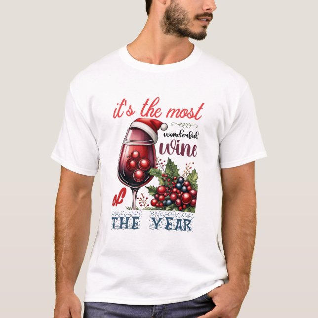 Camiseta It’s the Most Wonderful Wine of the Year Christmas (Frente)